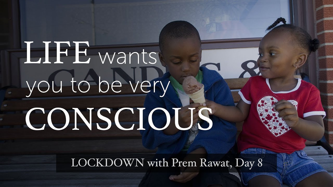 En confinement avec Prem Rawat – 8e jour