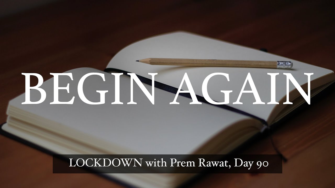 Confinamiento con Prem Rawat – Día 90