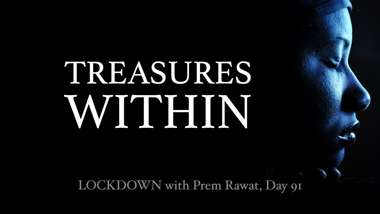 Confinamiento con Prem Rawat – Día 91