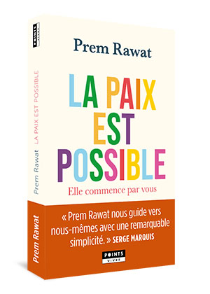 Prem Rawat - Livre : La paix est possible