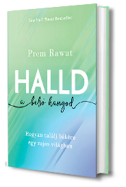 heart your self book - Prem Rawat - Hungarian