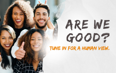 Life’s Essentials with Prem Rawat Season 5 Podcast – Episode 10  Are we good?